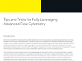 [Article] Tips and Tricks for Fully Leveraging Advanced Flow Cytometry