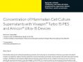 [어플리케이션 노트] Concentration of Mammalian Cell Culture Supernatants with Vivaspin® Turbo 15 PES and Amicon® Ultra-15 Devices