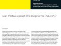 [White Paper] Can mRNA Disrupt The Biopharma Industry?