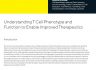 Understanding T Cell Phenotype and Function to Enable Improved Therapeutics