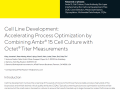 Cell Line Development: Accelerating Process Optimization by Combining Ambr® 15 Cell Culture with Octet® Titer Measurements