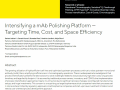 Intensifying a mAb Polishing Platform — Targeting Time, Cost, and Space Efficiency